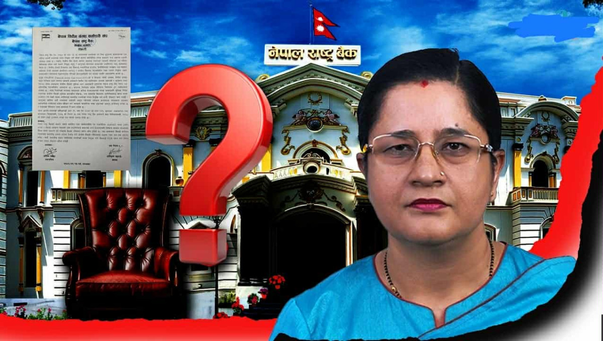 गभर्नरविहीन राष्ट्र बैंकमा संकट: संघको चर्को आवाज, सरकार कानुनी हत्या गर्दै