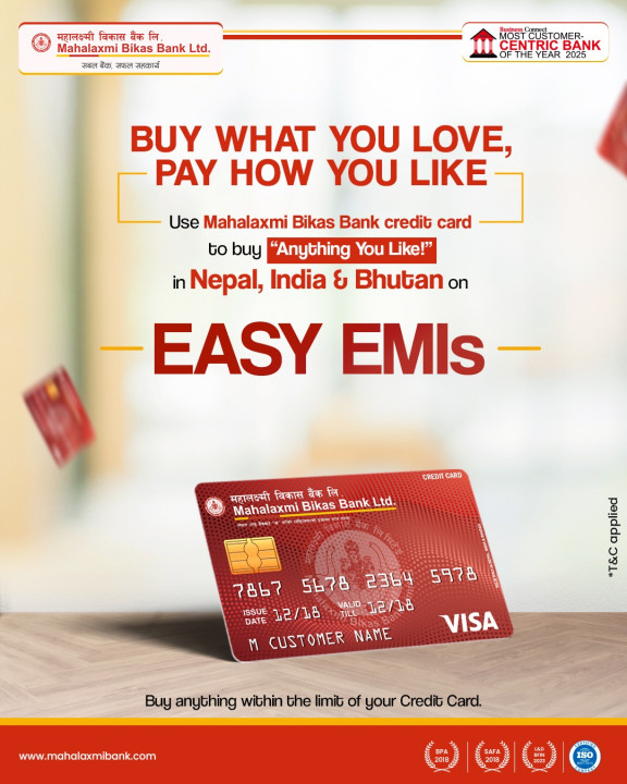 महालक्ष्मी विकास बैंकद्धारा क्रेडिट कार्ड भुक्तानीमा मासिक किस्ता (इएमआइ) सुविधाको शुभारम्भ